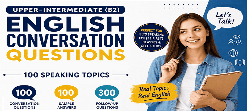 Conversation Questions for Upper-Intermediate